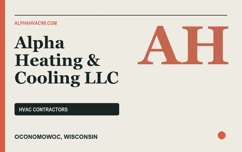 Alpha Heating & Cooling LLC in Oconomowoc, Wisconsin