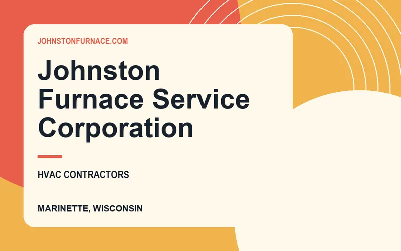 Johnston Furnace Service Corporation in Marinette, Wisconsin