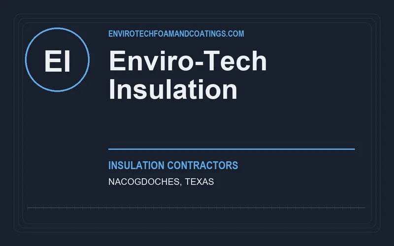 Enviro-Tech Insulation in Nacogdoches, Texas