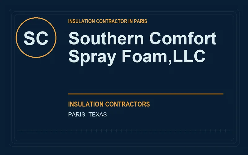 Southern Comfort Spray Foam,LLC in Paris, Texas