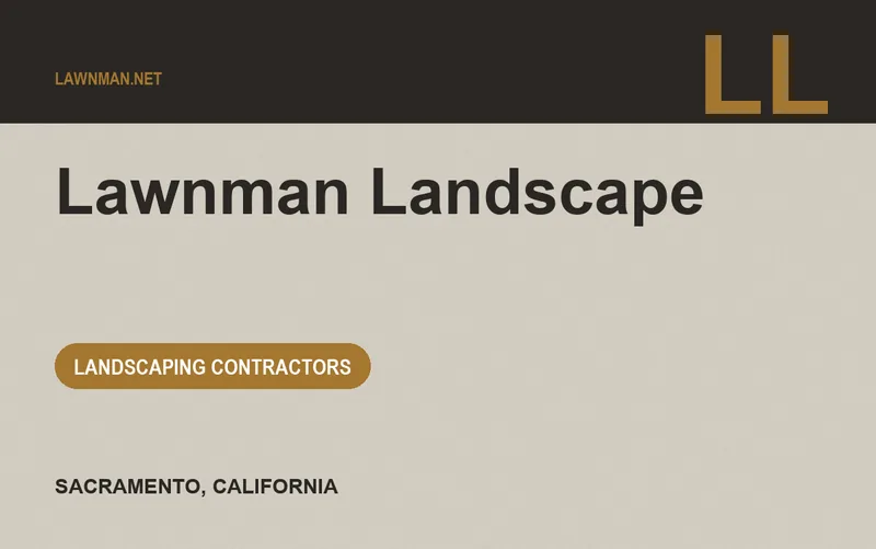 Lawnman Landscape in Sacramento, California