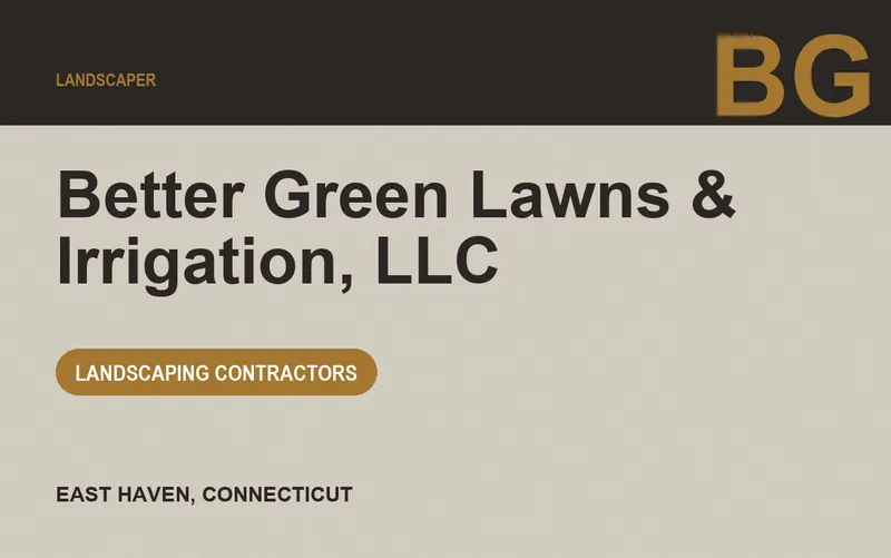 Better Green Lawns & Irrigation, LLC in East Haven, Connecticut