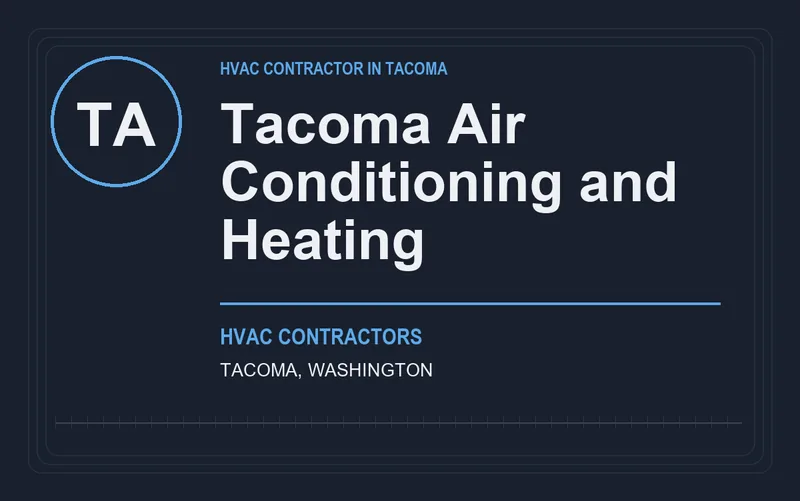 Tacoma Air Conditioning and Heating in Tacoma, Washington