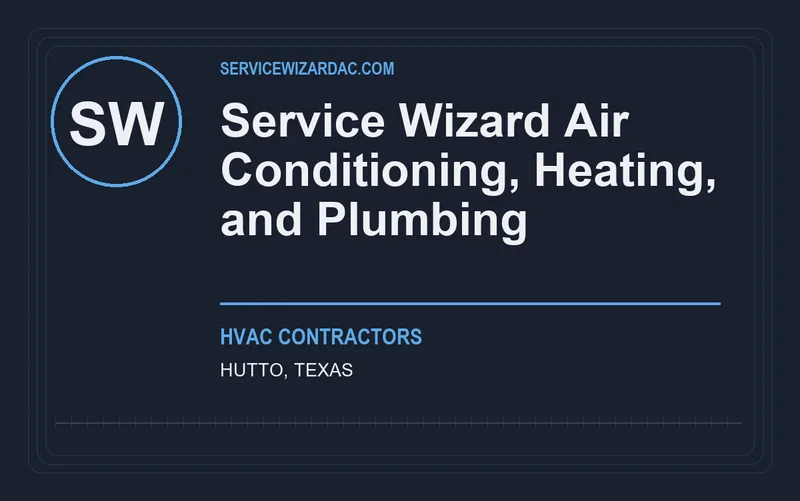 Service Wizard Air Conditioning, Heating, and Plumbing in Hutto, Texas