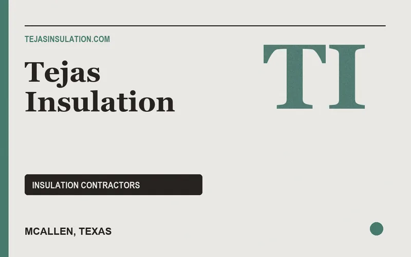 Tejas Insulation in McAllen, Texas