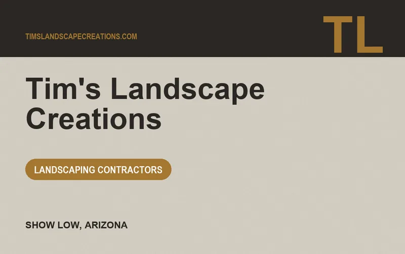 Tim's Landscape Creations in Show Low, Arizona