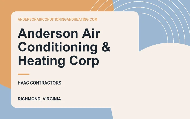 Anderson Air Conditioning & Heating Corp in Richmond, Virginia