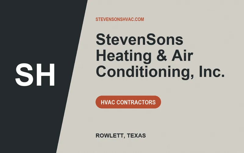 StevenSons Heating & Air Conditioning, Inc. in Rowlett, Texas