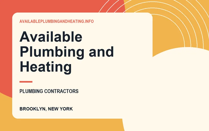 Available Plumbing and Heating in Brooklyn, New York