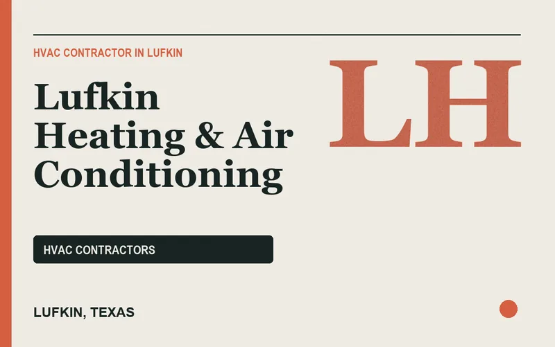Lufkin Heating & Air Conditioning in Lufkin, Texas