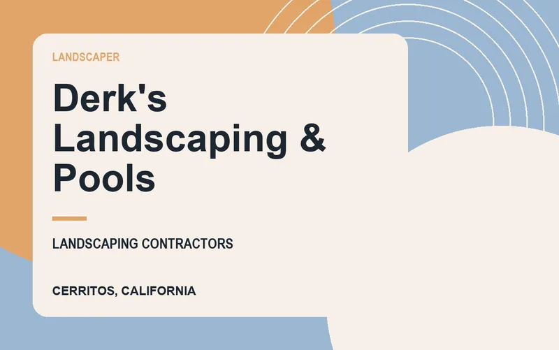 Derk's Landscaping & Pools in Cerritos, California