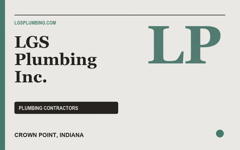 LGS Plumbing Inc. in Crown Point, Indiana