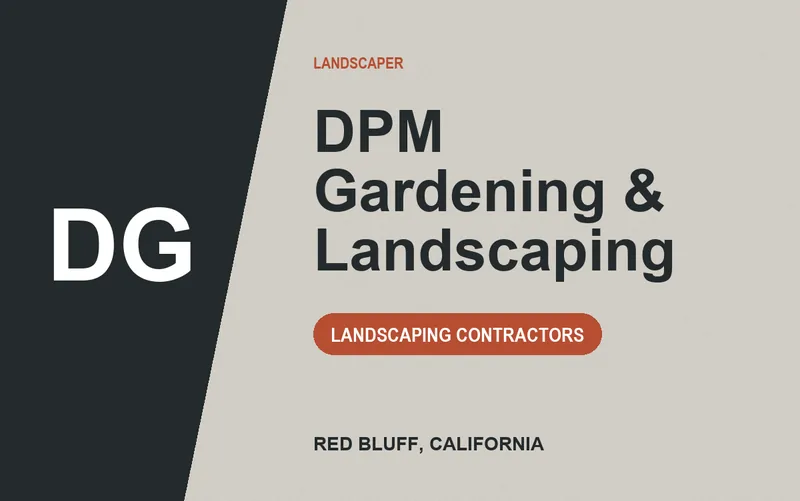DPM Gardening & Landscaping in Red Bluff, California