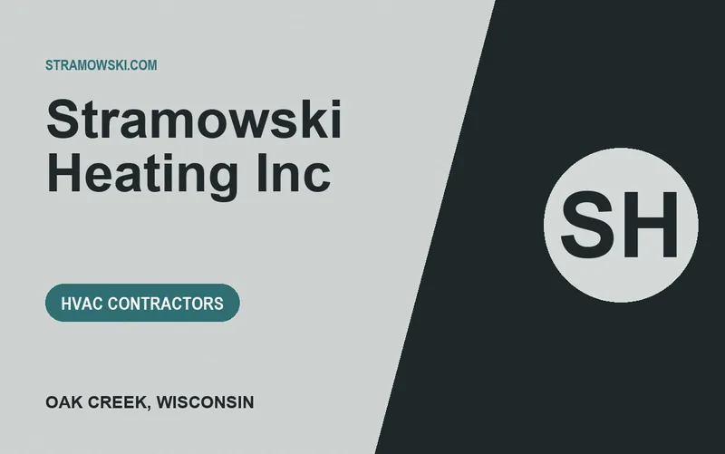 Stramowski Heating Inc in Oak Creek, Wisconsin