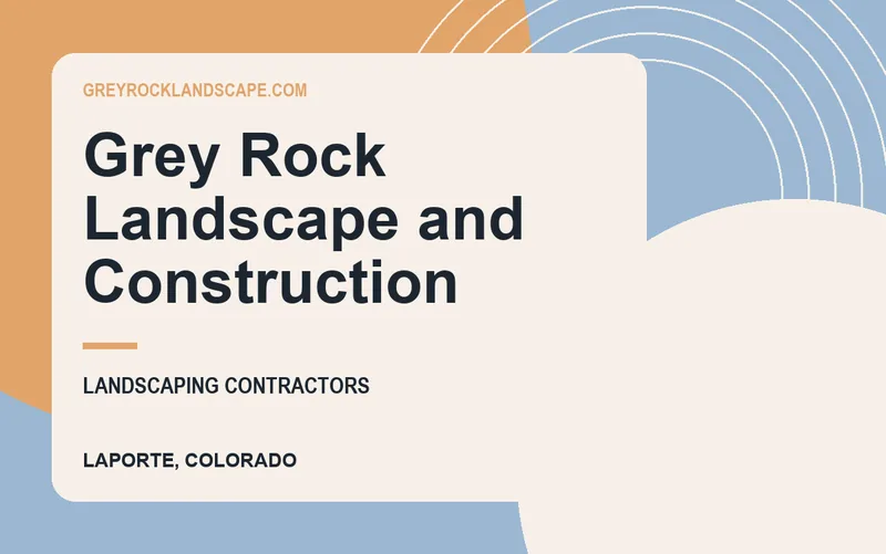 Grey Rock Landscape and Construction in Laporte, Colorado