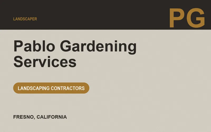 Pablo Gardening Services in Fresno, California