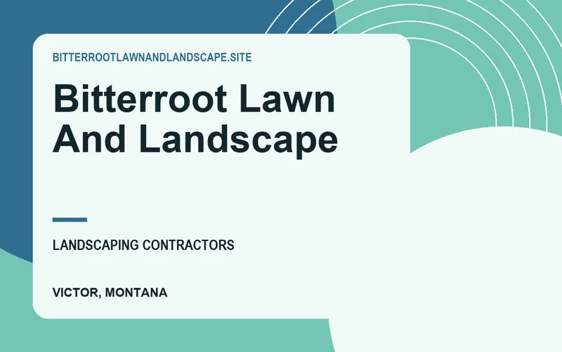 Bitterroot Lawn And Landscape in Victor, Montana