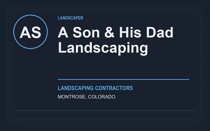 A Son & His Dad Landscaping in Montrose, Colorado
