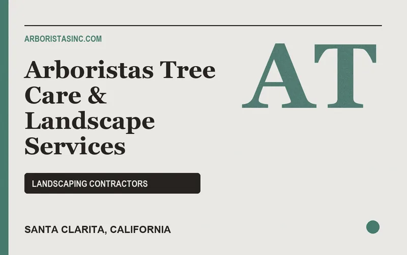 Arboristas Tree Care & Landscape Services in Santa Clarita, California