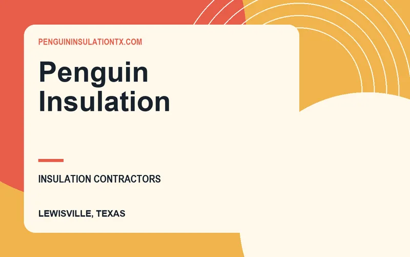 Penguin Insulation in Lewisville, Texas