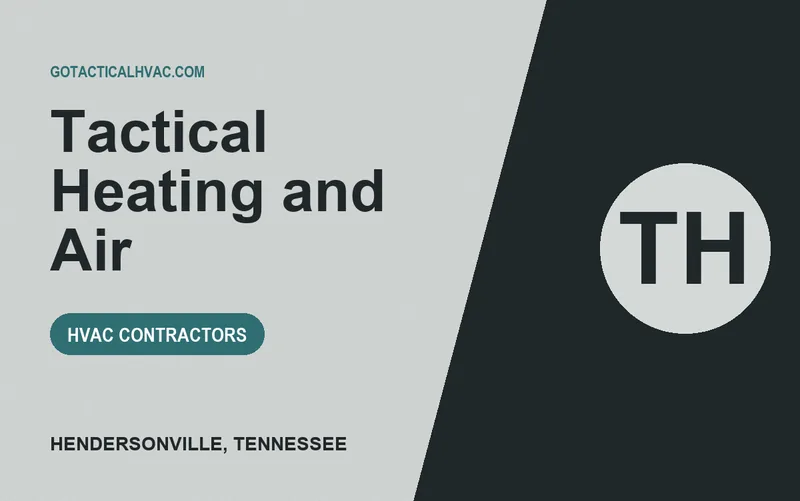 Tactical Heating and Air in Hendersonville, Tennessee