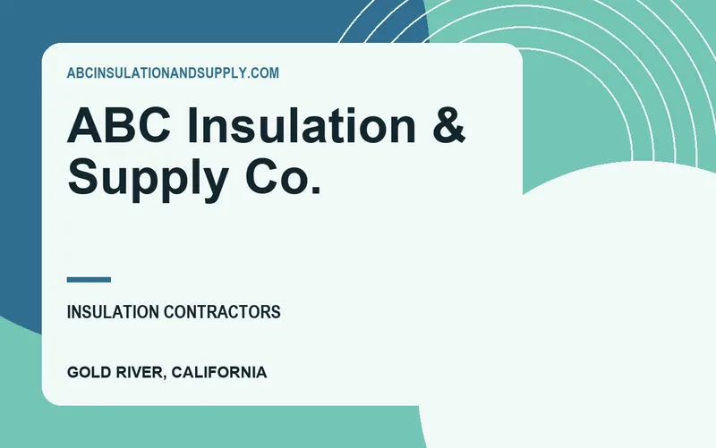 ABC Insulation & Supply Co. in Gold River, California