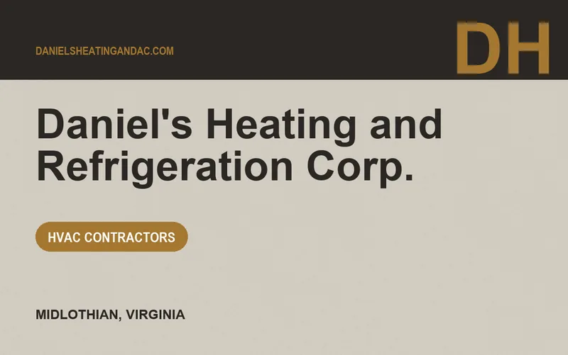 Daniel's Heating and Refrigeration Corp. in Midlothian, Virginia