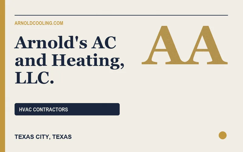 Arnold's AC and Heating, LLC. in Texas City, Texas