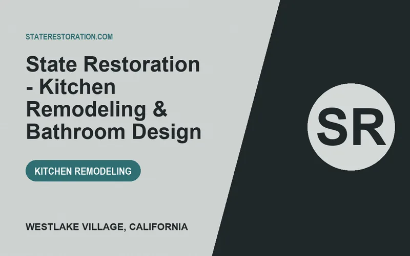 State Restoration - Kitchen Remodeling & Bathroom Design in Westlake Village, California