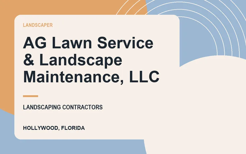 AG Lawn Service & Landscape Maintenance, LLC in Hollywood, Florida