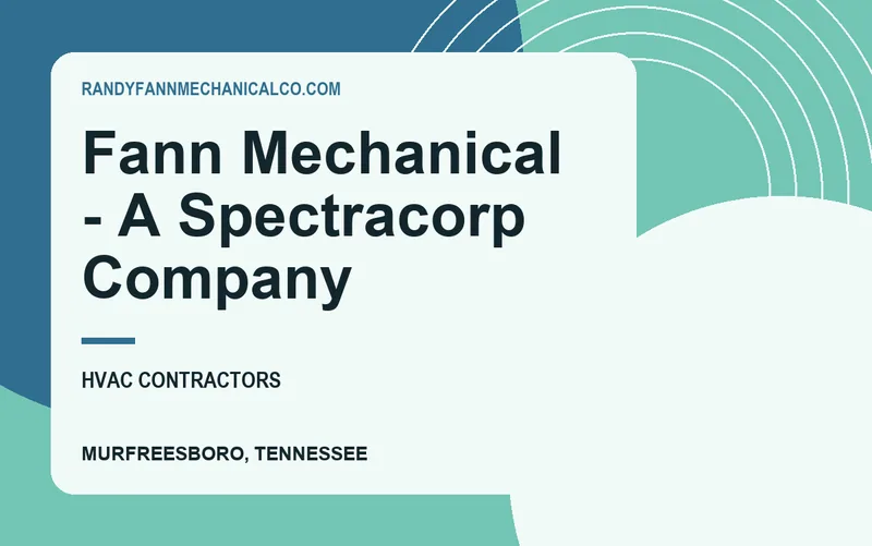 Fann Mechanical - A Spectracorp Company in Murfreesboro, Tennessee