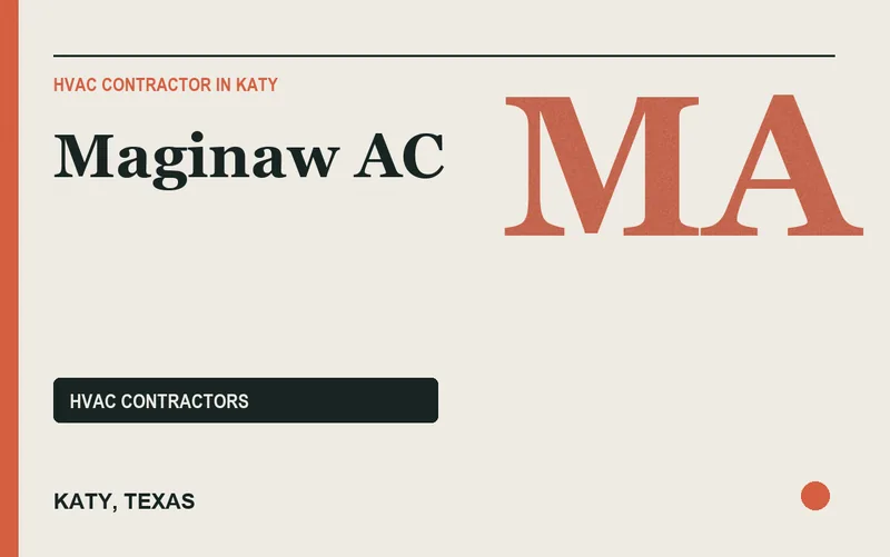 Maginaw AC in Katy, Texas