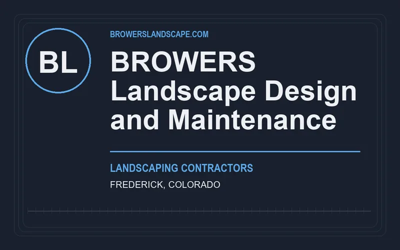 BROWERS Landscape Design and Maintenance in Frederick, Colorado