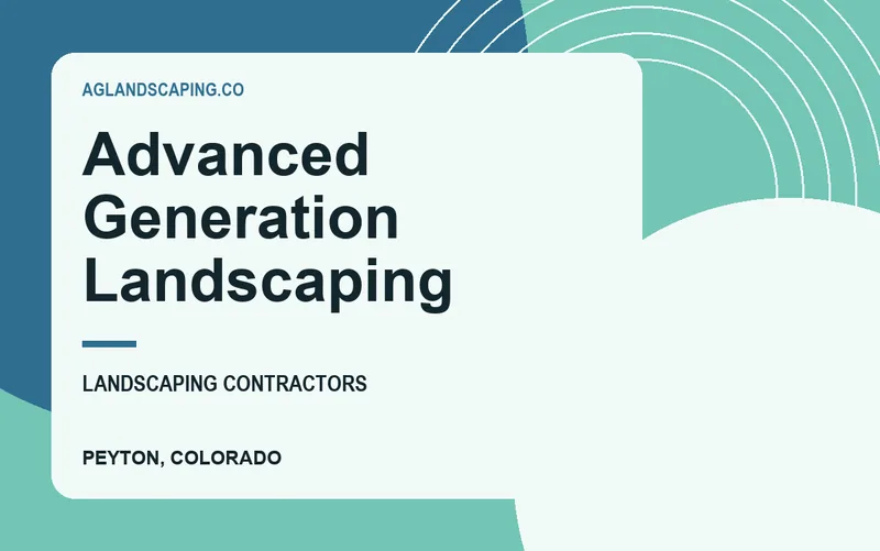 Advanced Generation Landscaping in Peyton, Colorado