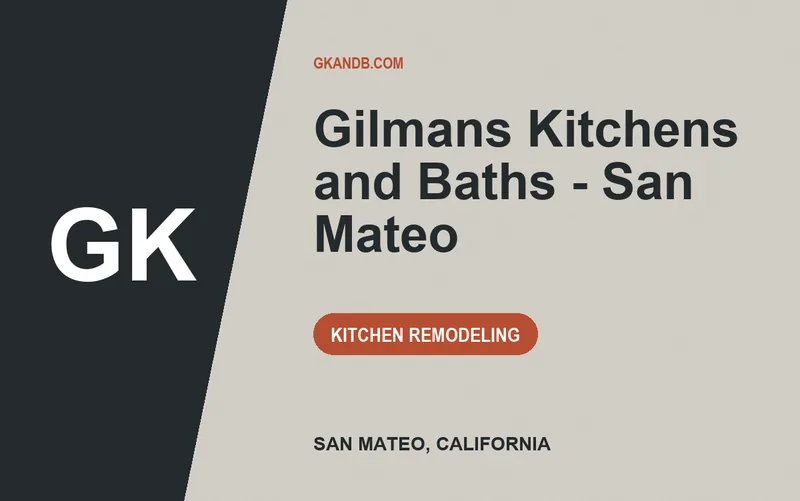 Gilmans Kitchens and Baths - San Mateo in San Mateo, California