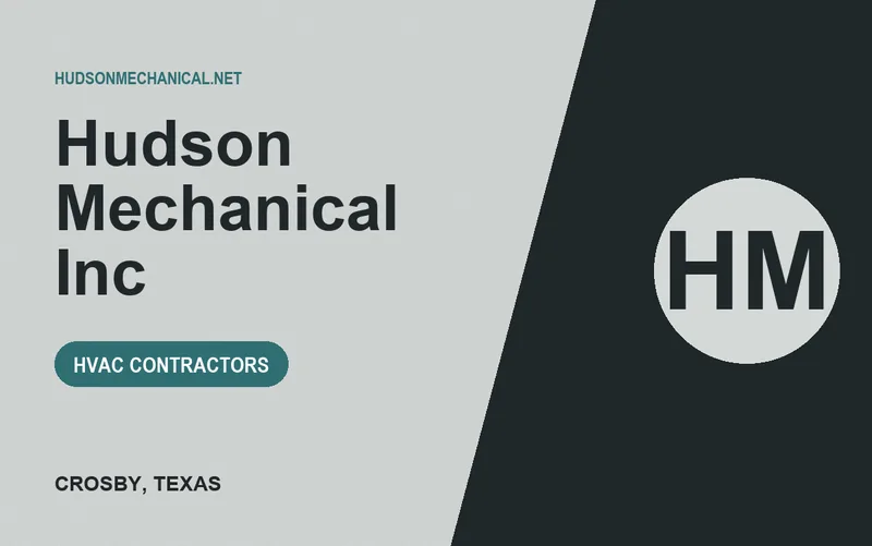 Hudson Mechanical Inc in Crosby, Texas