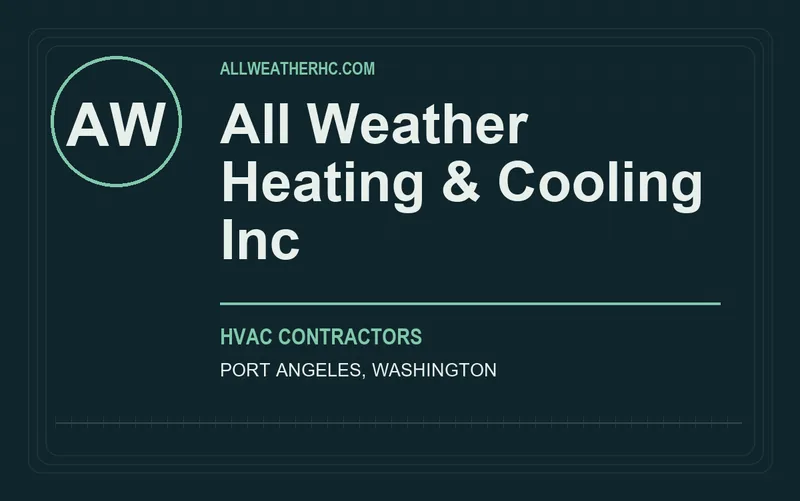 All Weather Heating & Cooling Inc in Port Angeles, Washington