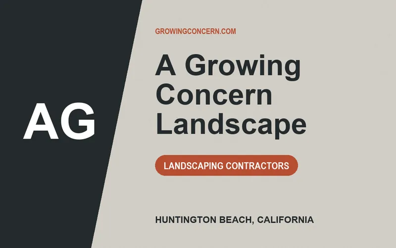 A Growing Concern Landscape in Huntington Beach, California