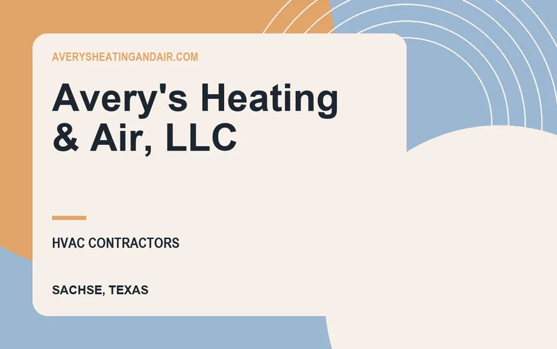 Avery's Heating & Air, LLC in Sachse, Texas