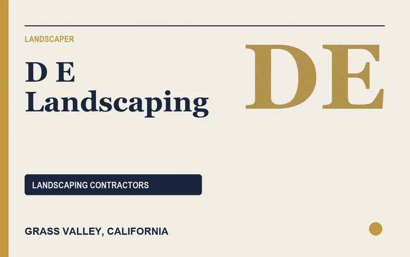 D E Landscaping in Grass Valley, California