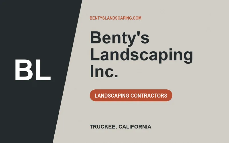 Benty's Landscaping Inc. in Truckee, California