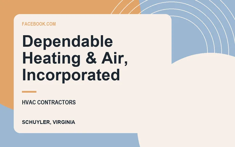 Dependable Heating & Air, Incorporated in Schuyler, Virginia