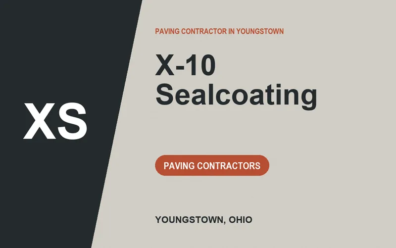 X-10 Sealcoating in Youngstown, Ohio
