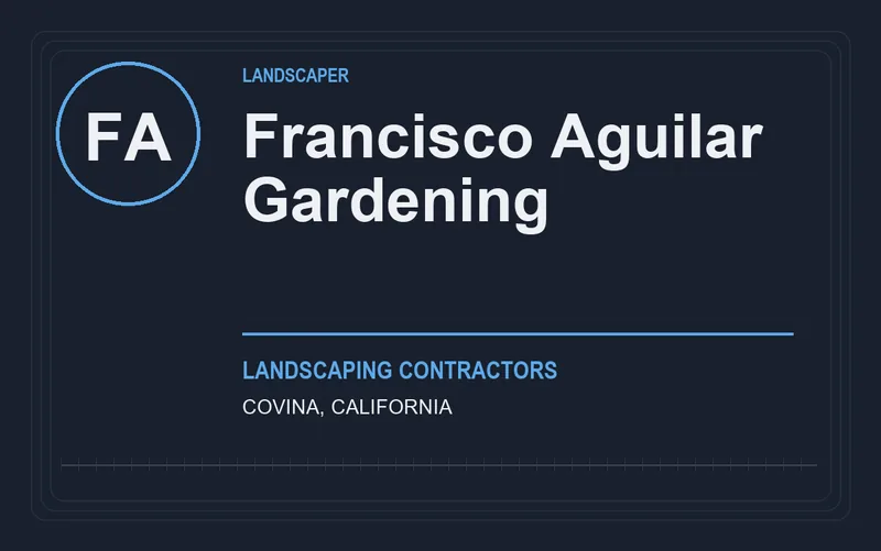 Francisco Aguilar Gardening in Covina, California