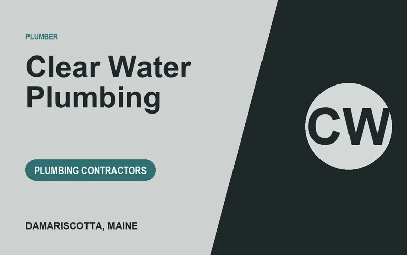 Clear Water Plumbing in Damariscotta, Maine