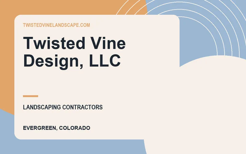 Twisted Vine Design, LLC in Evergreen, Colorado