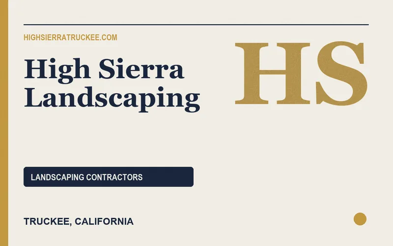 High Sierra Landscaping in Truckee, California