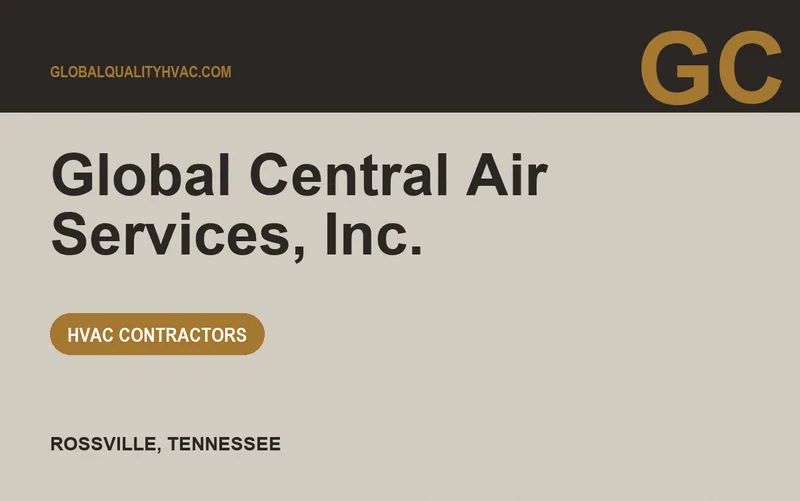 Global Central Air Services, Inc. in Rossville, Tennessee