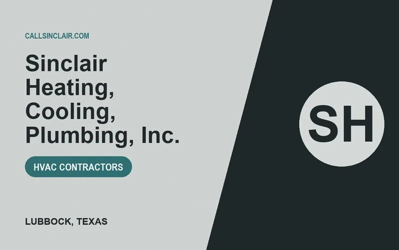 Sinclair Heating, Cooling, Plumbing, Inc. in Lubbock, Texas