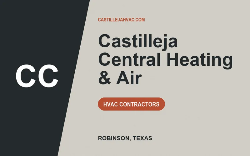 Castilleja Central Heating & Air in Robinson, Texas